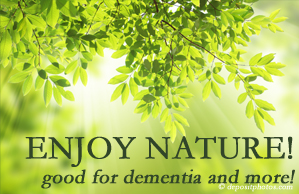 Young Chiropractic encourages our chiropractic patients to get out in nature! Interacting with nature is good for young and old alike, inspires independence, pleasure, and for dementia sufferers quite possibly even memory-triggering.